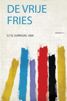De Vrije Fries Volume 11