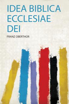 Idea Biblica Ecclesiae Dei