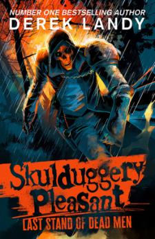 SKULDUGGERY PLEASANT (8) — LAST STAND OF DEAD MEN