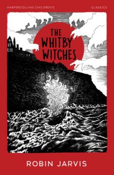HARPERCOLLINS CHILDREN’S CLASSICS— THE WHITBY WITCHES