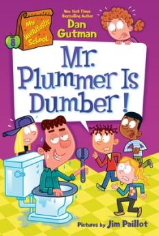 MY WEIRDTASTIC SCHOOL #8: MR. PLUMMER IS DUMBER]