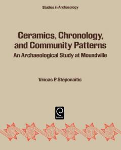 Ceramics Chronology and Community Patterns