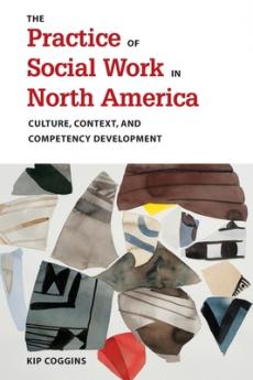Practice of Social Work in North America