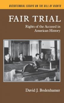 Bicentennial Essays on the Bill of Rights