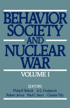 Behavior Society and Nuclear War Volume One