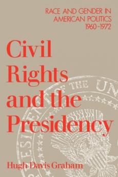 Civil Rights and the Presidency