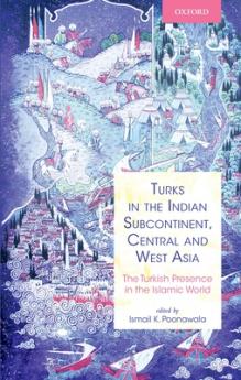 TURKS IN THE IND SUBCO. CENT & WEST ASIA