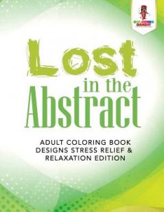 Lost in the Abstract