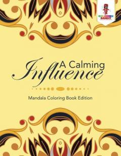 Calming Influence