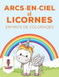 Arcs-En-Ciel Et Licornes