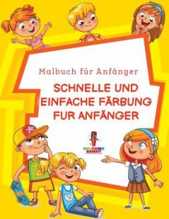 Schnelle und Einfache Färbung für Anfänger