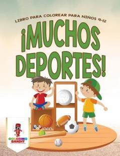 ¡Muchos Deportes!