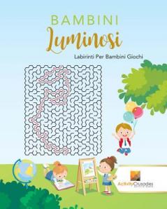 Bambini Luminosi