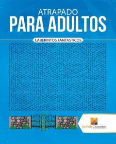 Atrapado Para Adultos