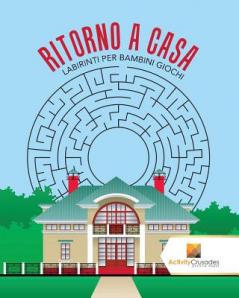 Ritorno A Casa