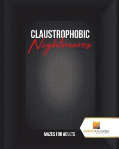 Claustrophobic Nightmares