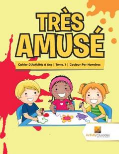 Très Amusé