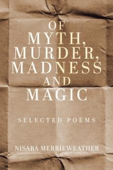 Of Myth Murder Madness and Magic