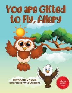 You are Gifted to Fly Allery