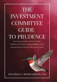 Investment Committee Guide to Prudence