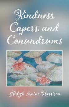 Kindness Capers and Conundrums