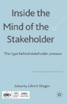 Inside the Mind of the Stakeholder Inside the Mind of the Stakeholder