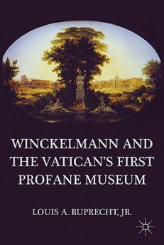 Winckelmann and the Vatican's First Profane Museum