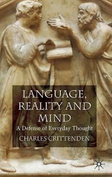 Language Reality and Mind