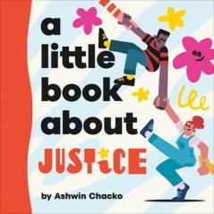 A LITTLE BOOK ABOUT JUSTICE