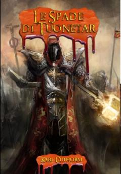 Le Spade di Tuonetar (copertina rigida)