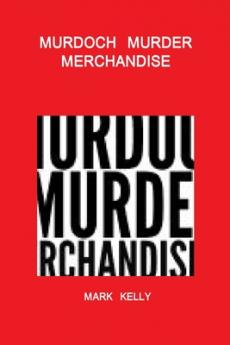 MURDOCH  MURDER  MERCHANDISE