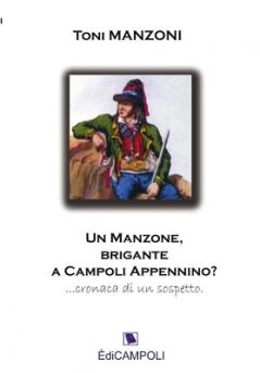 Un Manzone brigante a Campoli Appennino?