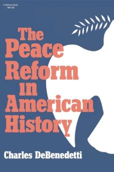 Peace Reform in American History