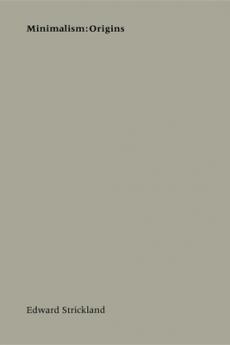 Minimalism: Origins