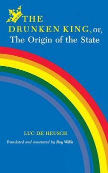 Drunken King Or the Origin of the State