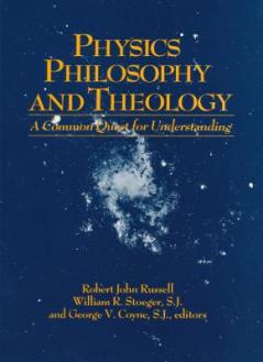 Physics Philosophy and Theology