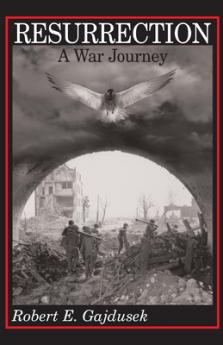 Resurrection A War Journey
