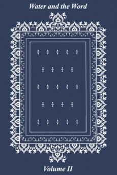 Water and the Word Volume II