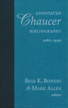 Annotated Chaucer Bibliography 1986-1996