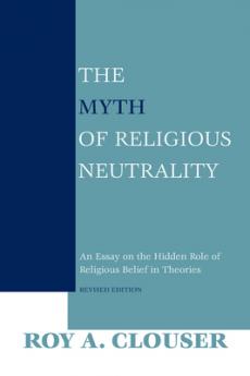 Myth of Religious Neutrality Revised Edition
