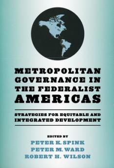 Metropolitan Governance in the Federalist Americas