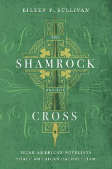 The Shamrock and the Cross