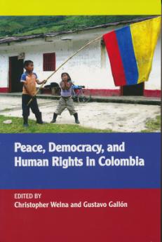 Peace Democracy and Human Rights in Colombia