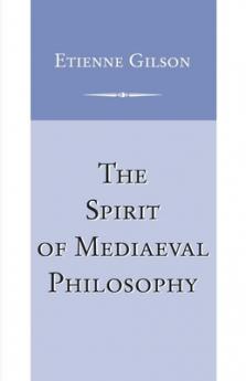 Spirit of Mediaeval Philosophy