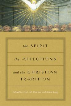 The Spirit the Affections and the Christian Tradition