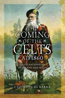 Coming of the Celts AD 1862