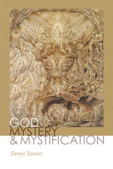 God Mystery and Mystification