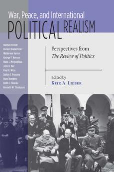 War Peace and International Political Realism