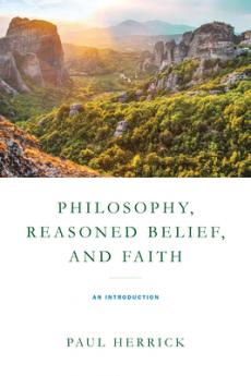 Philosophy Reasoned Belief and Faith