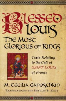 Blessed Louis the Most Glorious of Kings